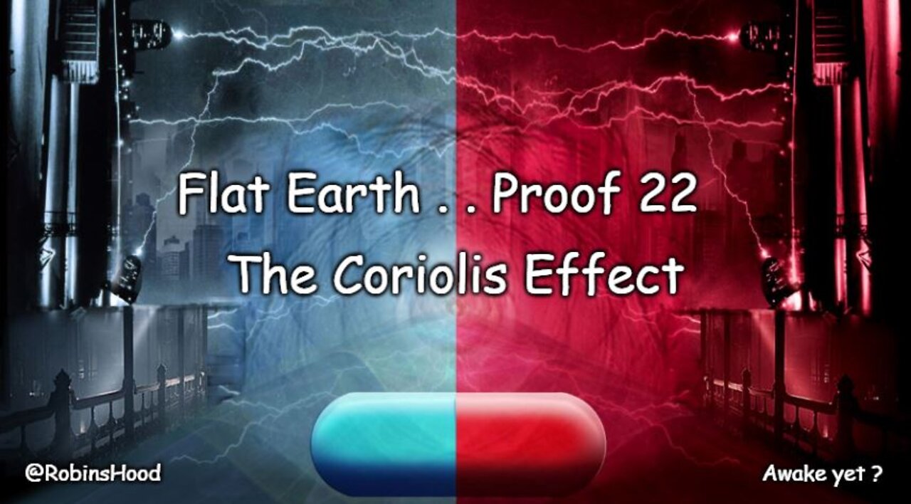 Flat Earth Proof #22 - The Coriolis Effect ~ Zetetic Flat Earth