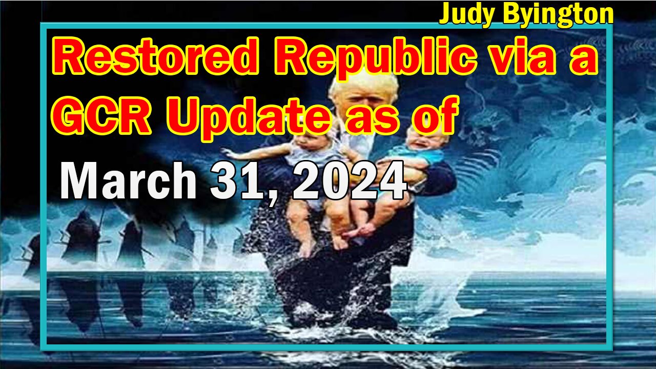 Restored Republic via a GCR Update as of Mar 31, 2024 - Conflicts In Red Sea,Global Financial Crises