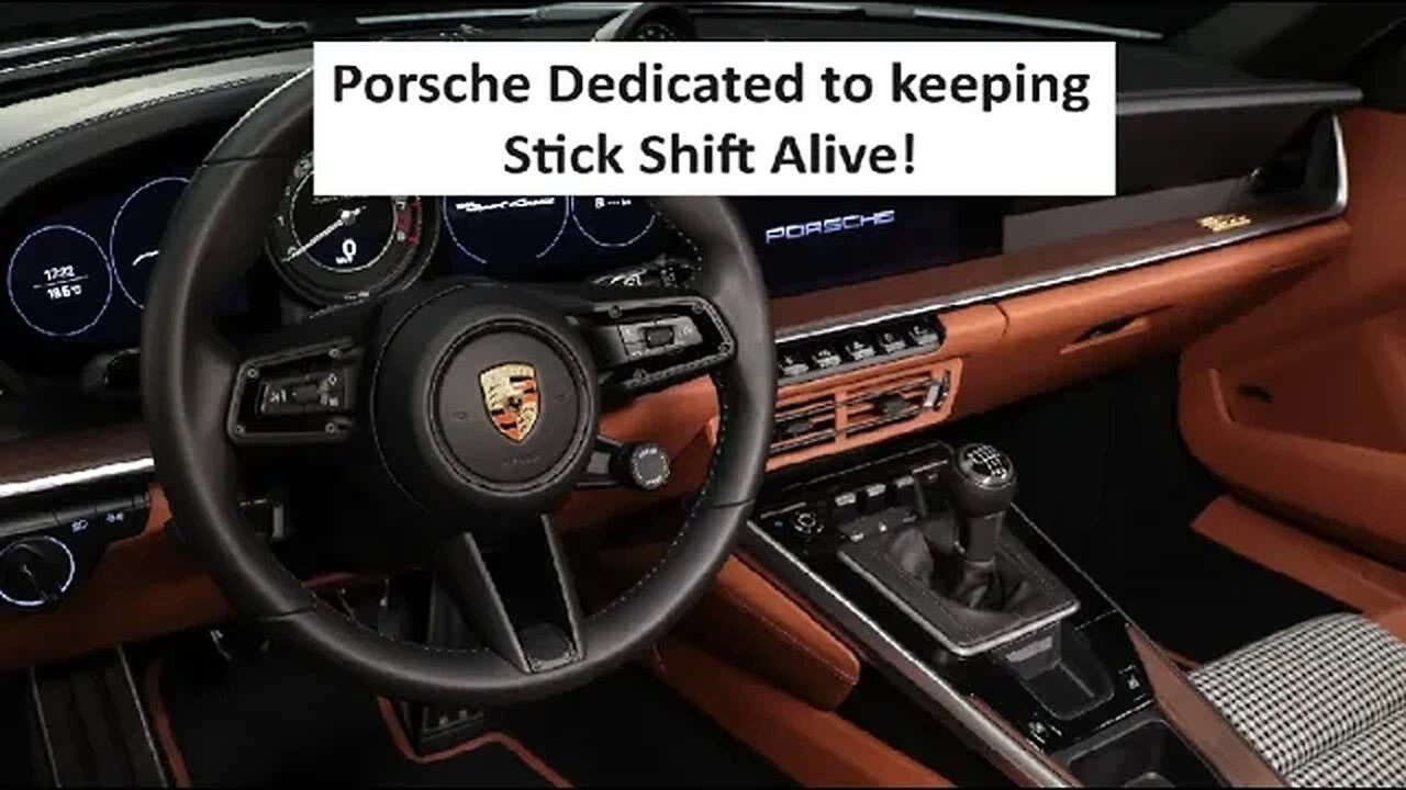 Porsche saving the stick shift aka the 3rd pedal aka the best driving experience ever