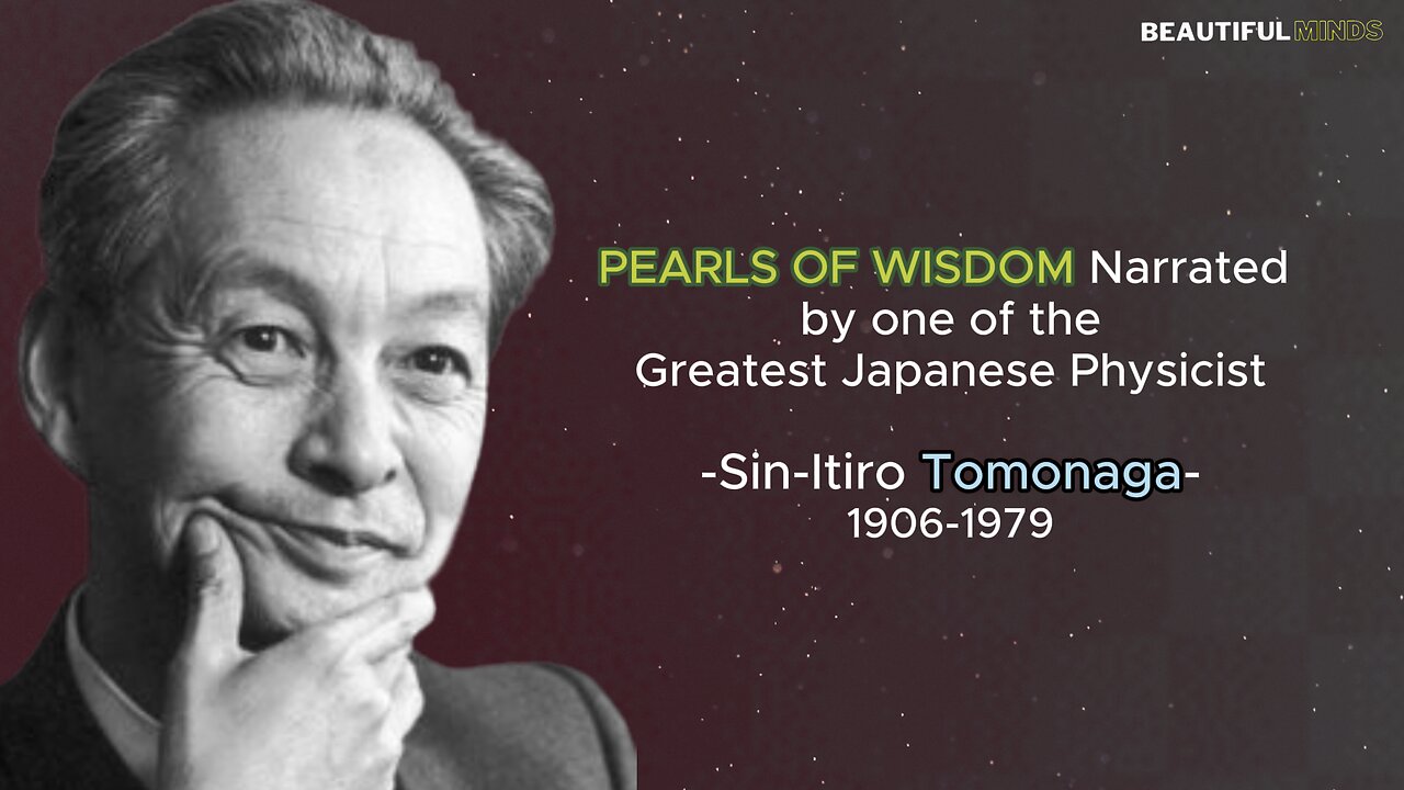 Famous Quotes |Sin-Itiro Tomonaga|