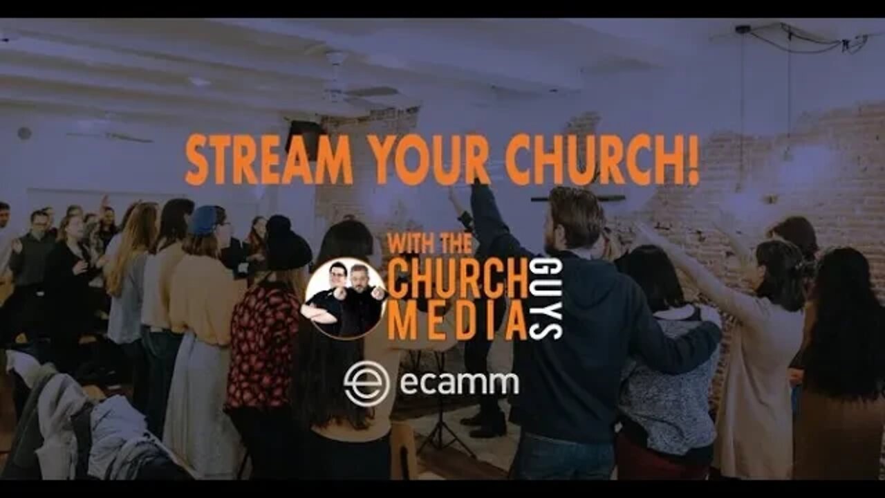 🔥 Stream Your Church with the Church Media Guys