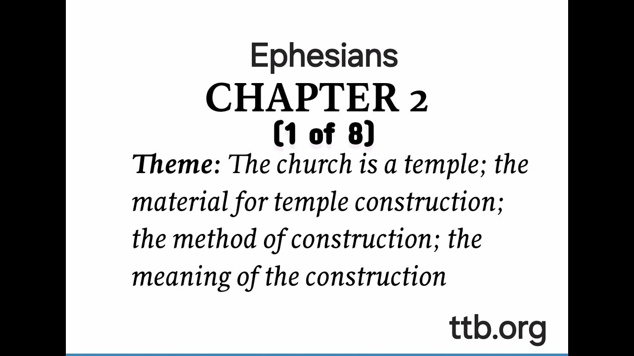 Ephesians Chapter 2 (Bible Study) (1 of 8)