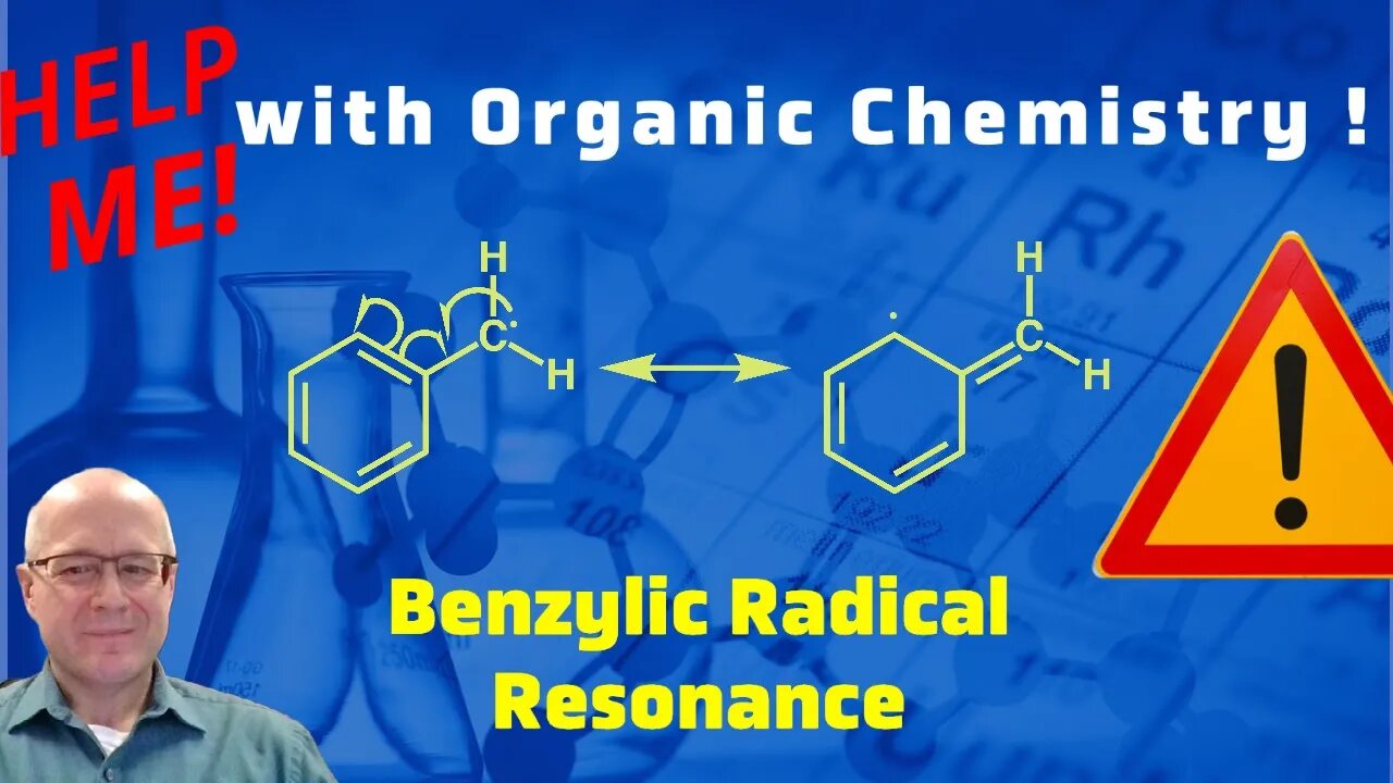 Drawing the Resonance Forms for a Benzylic Free Radical - Help Me With Organic Chemistry!