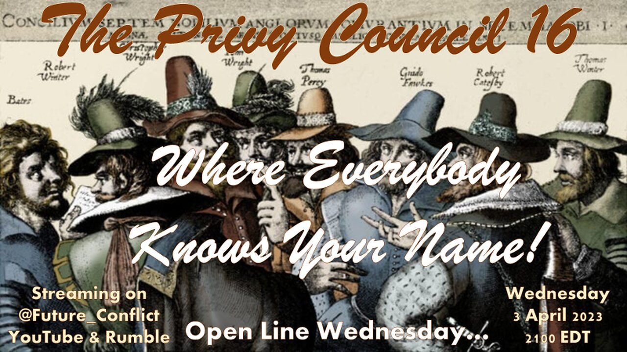 The Privy Council Episode 16: Where Everybody Knows Your Name