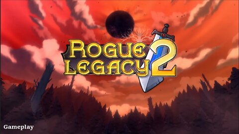 Rogue Legacy 2 Early Access - Gameplay 4K - #RogueLegacy2 #gabpsx