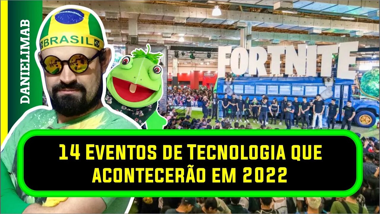 322 - 14 Eventos de Tecnologia que acontecerão em 2022