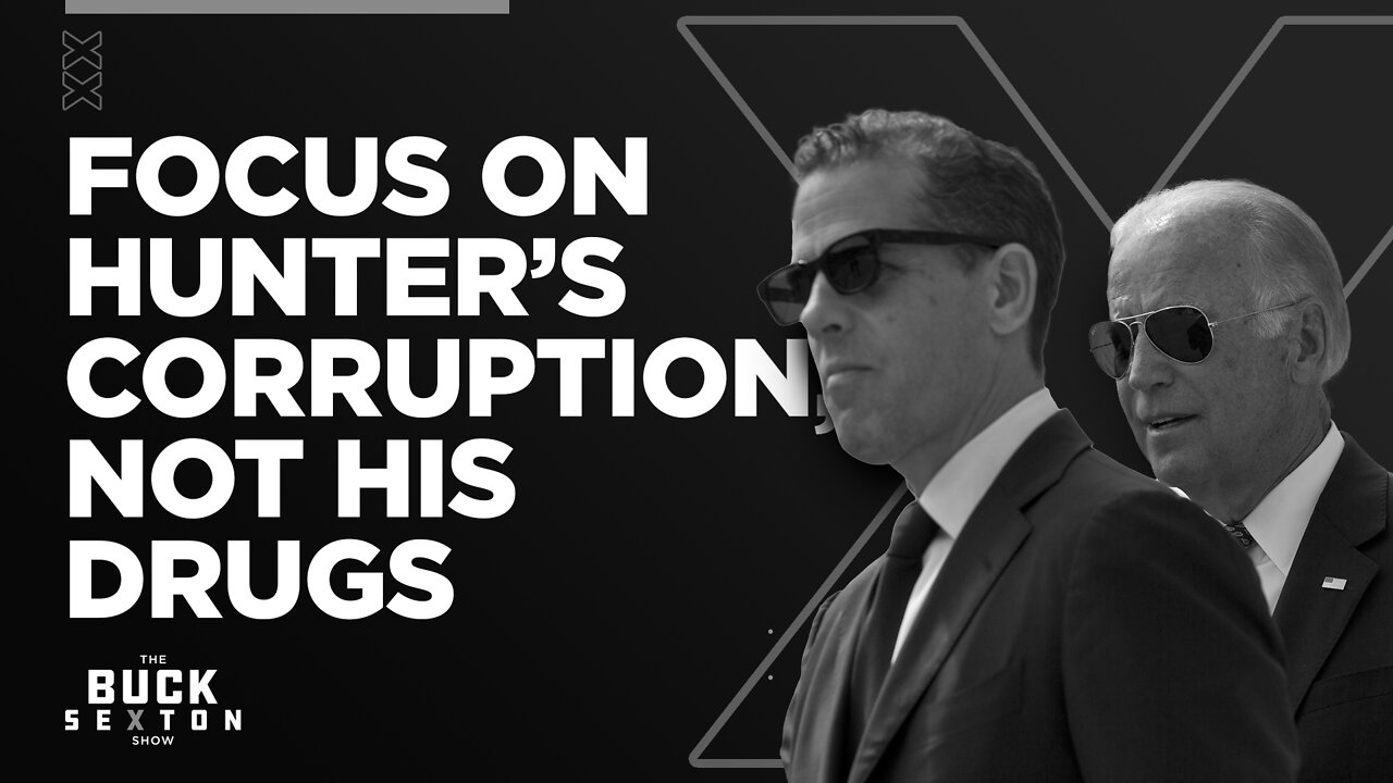 Focus on Hunter’s Corruption, Not his Drugs