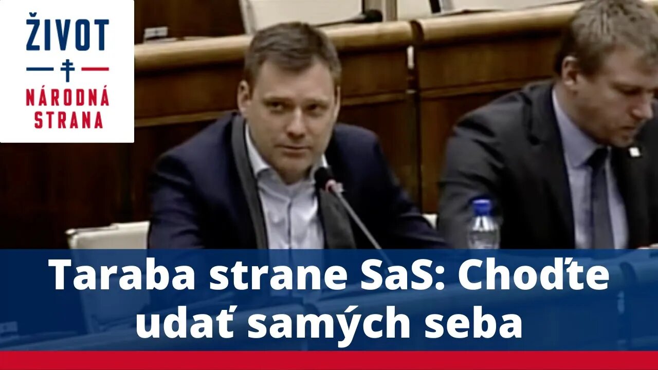 Taraba strane SaS: Choďte udať samých seba