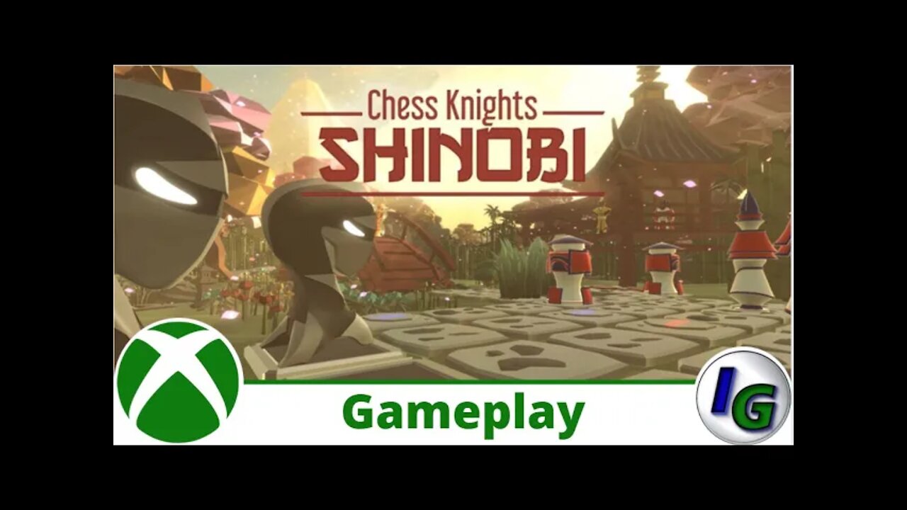 Chess Knights Shinobi Gameplay on Xbox