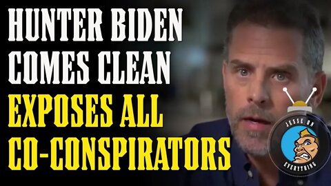 HUNTER BIDEN EXPOSES CO-CONSPIRATORS - JOE LIVE!!!