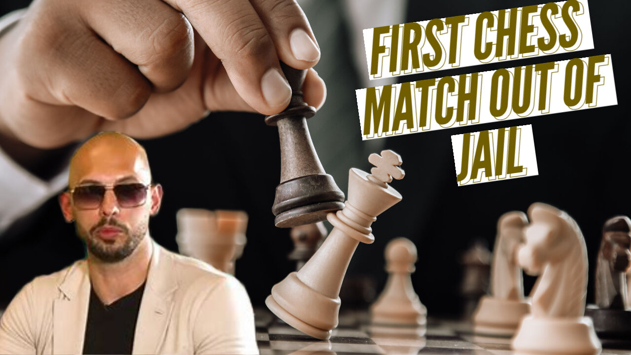 Andrew Tates First Chess Match After Jail!