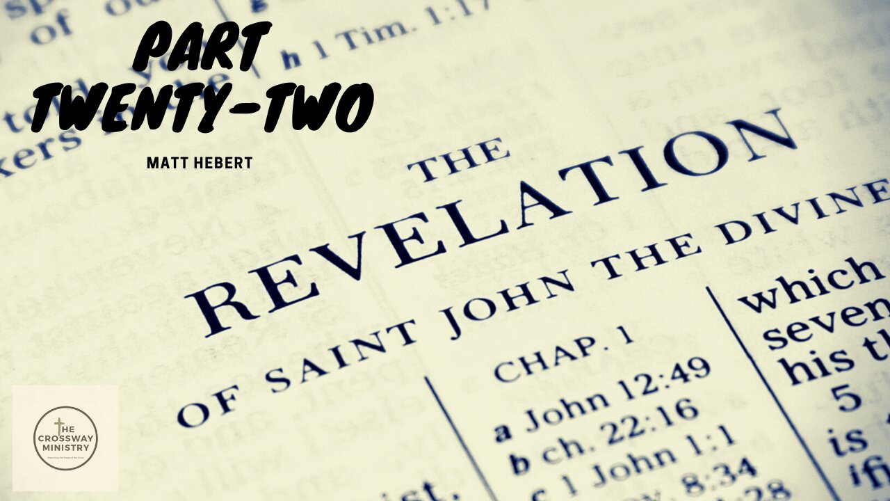 Revelation: Part 22