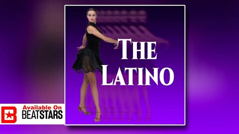 Reggaeton, Latin type Beat - The Latino