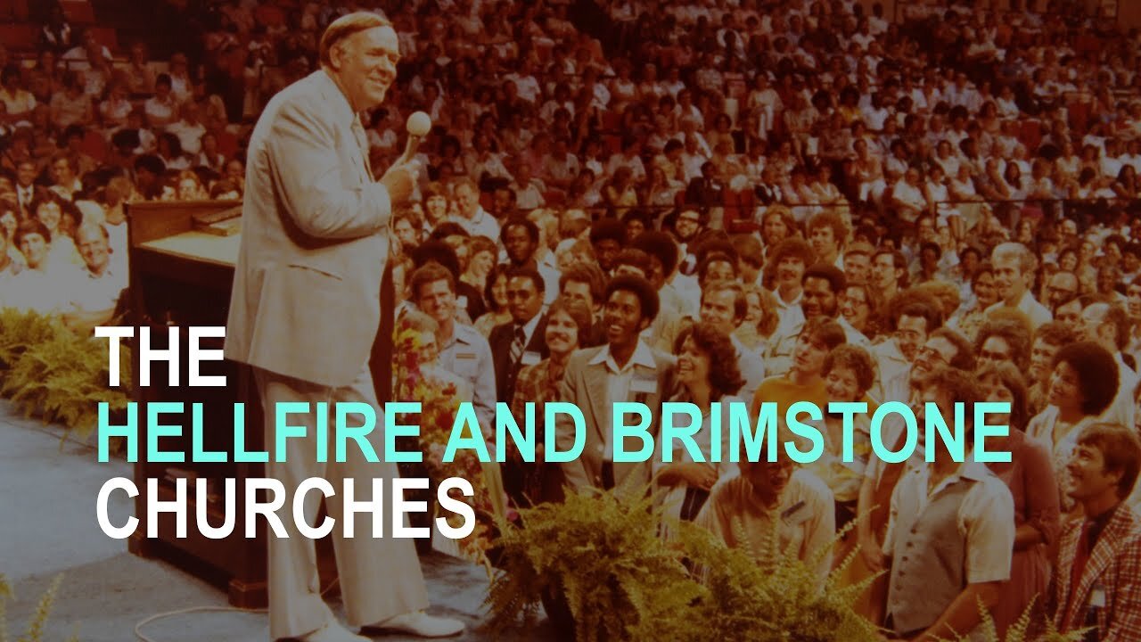 The Hellfire and Brimstone Churches