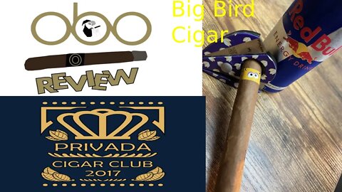 BIG BIRD CIGAR PRIVADA CIGAR CLUB