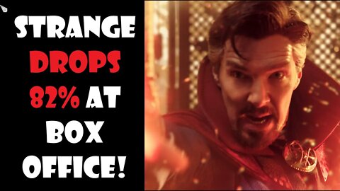 ‘Doctor Strange 2’ SUFFERS 82% Box Office Drop! Marvel FINALLY AT AN END?