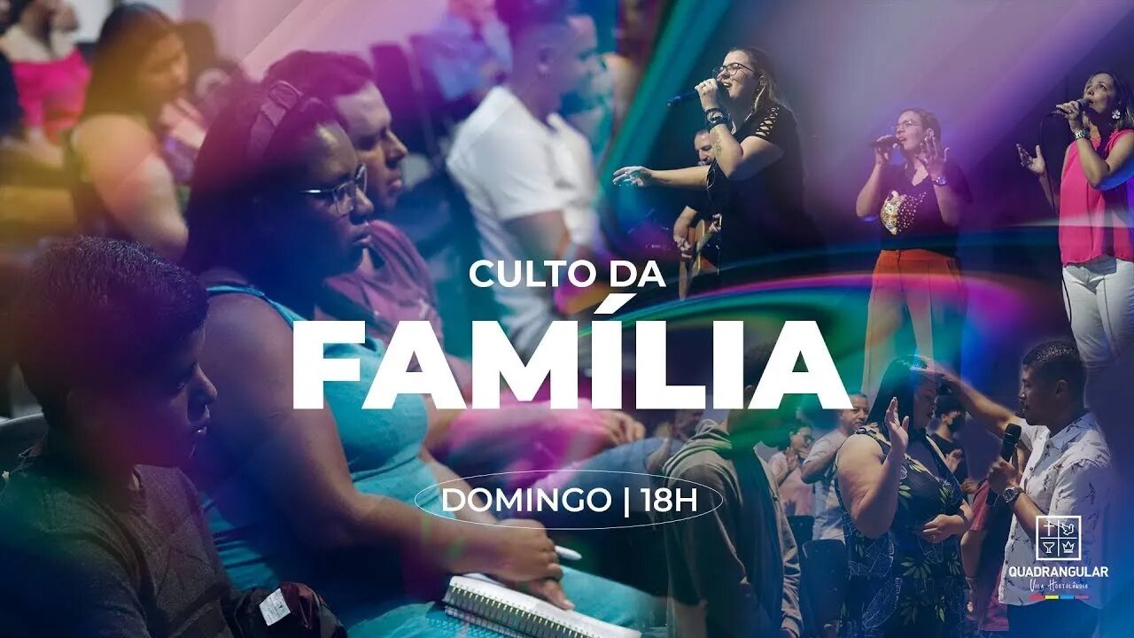 Culto da Família | 30/07/2023