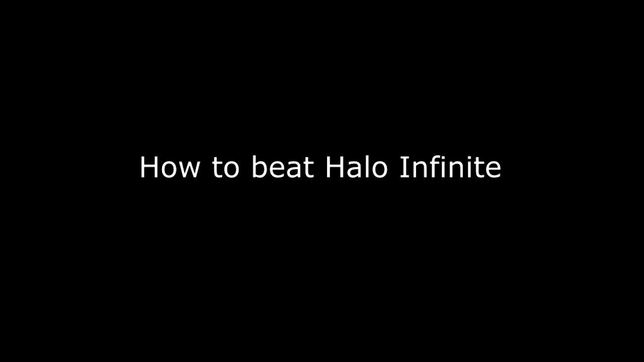 How to beat Halo Infinite