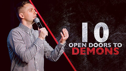 10 Ways Demons Enter - Pastor Vlad