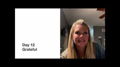 Day 12 ￼ Grateful