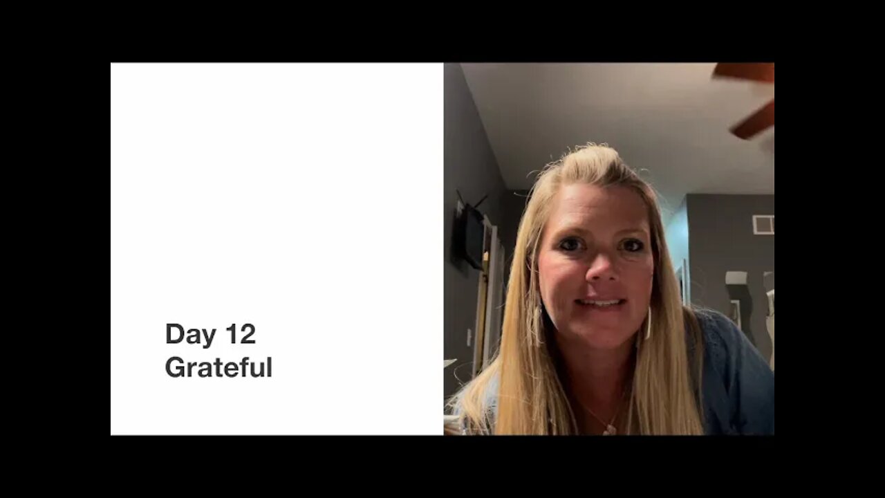 Day 12  Grateful
