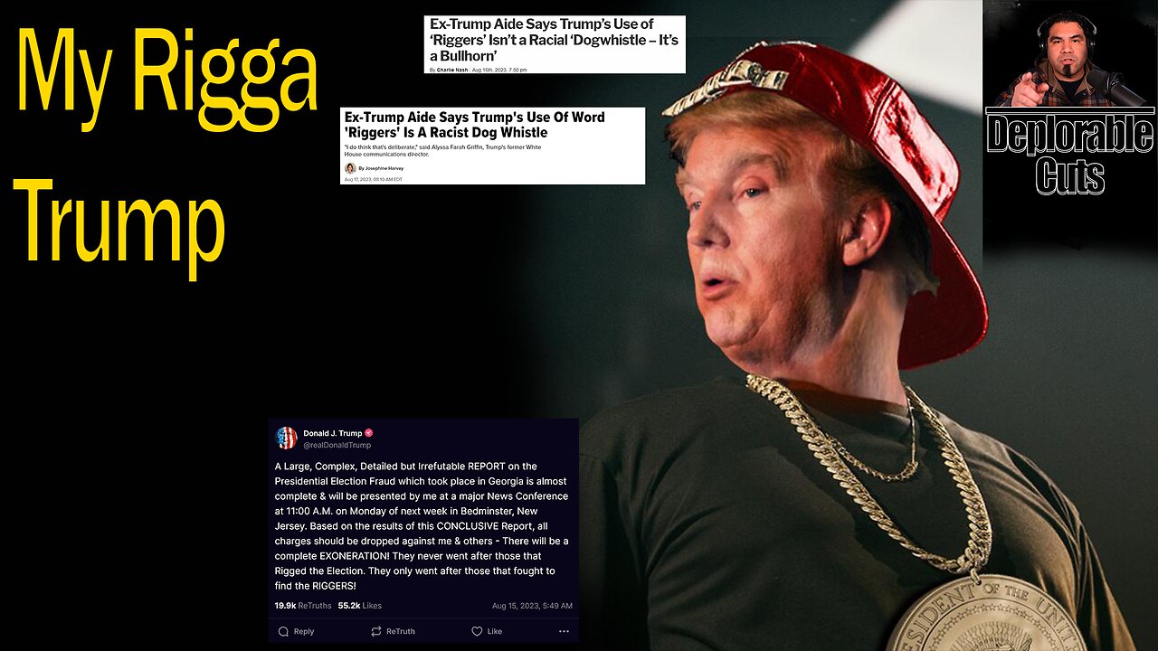 My Rigga Trump