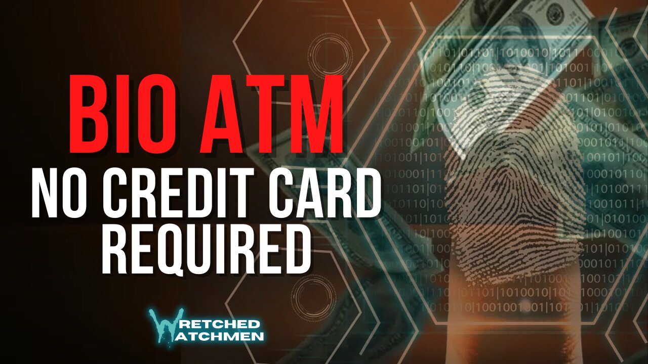 BIO ATM: No Credit Card Required