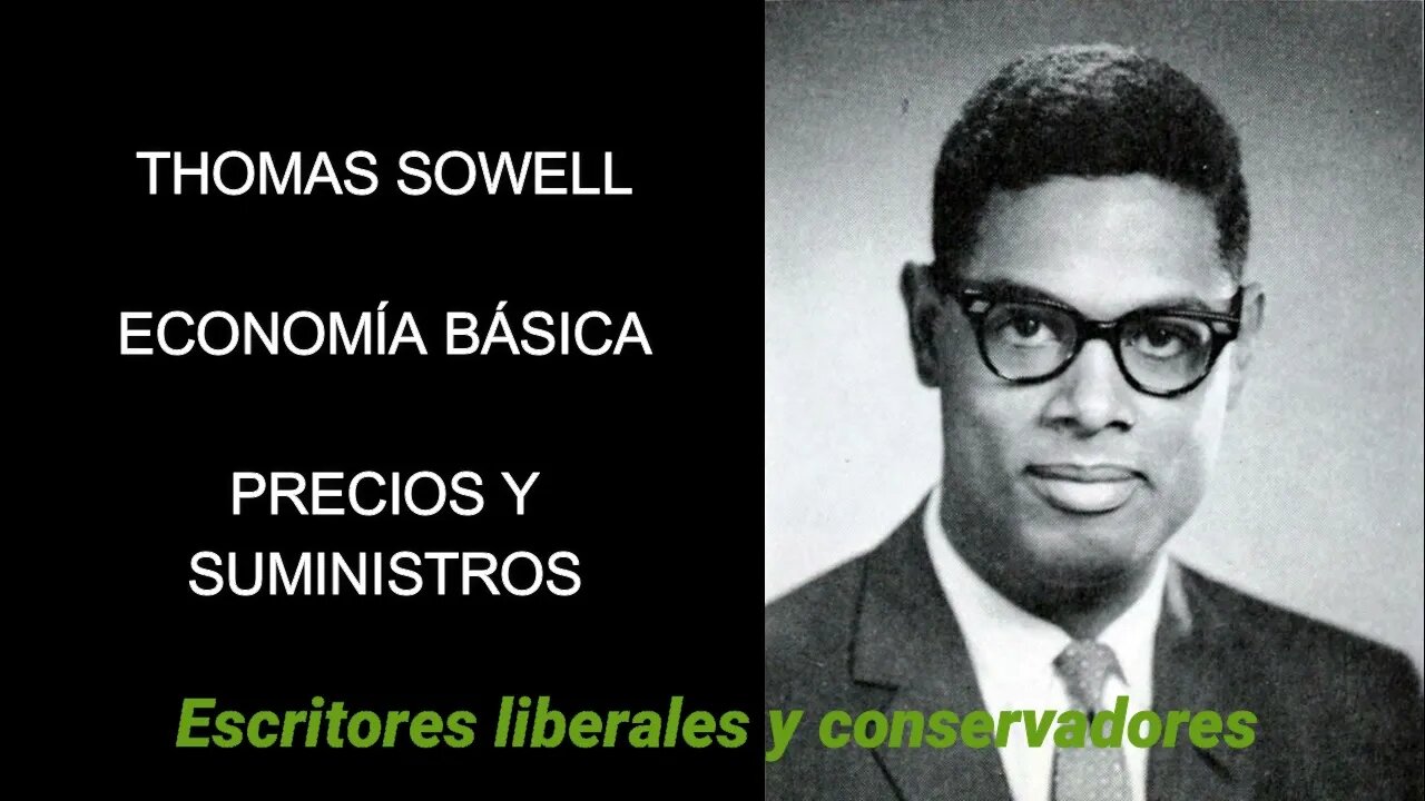 Thomas Sowell - Precios y suministros