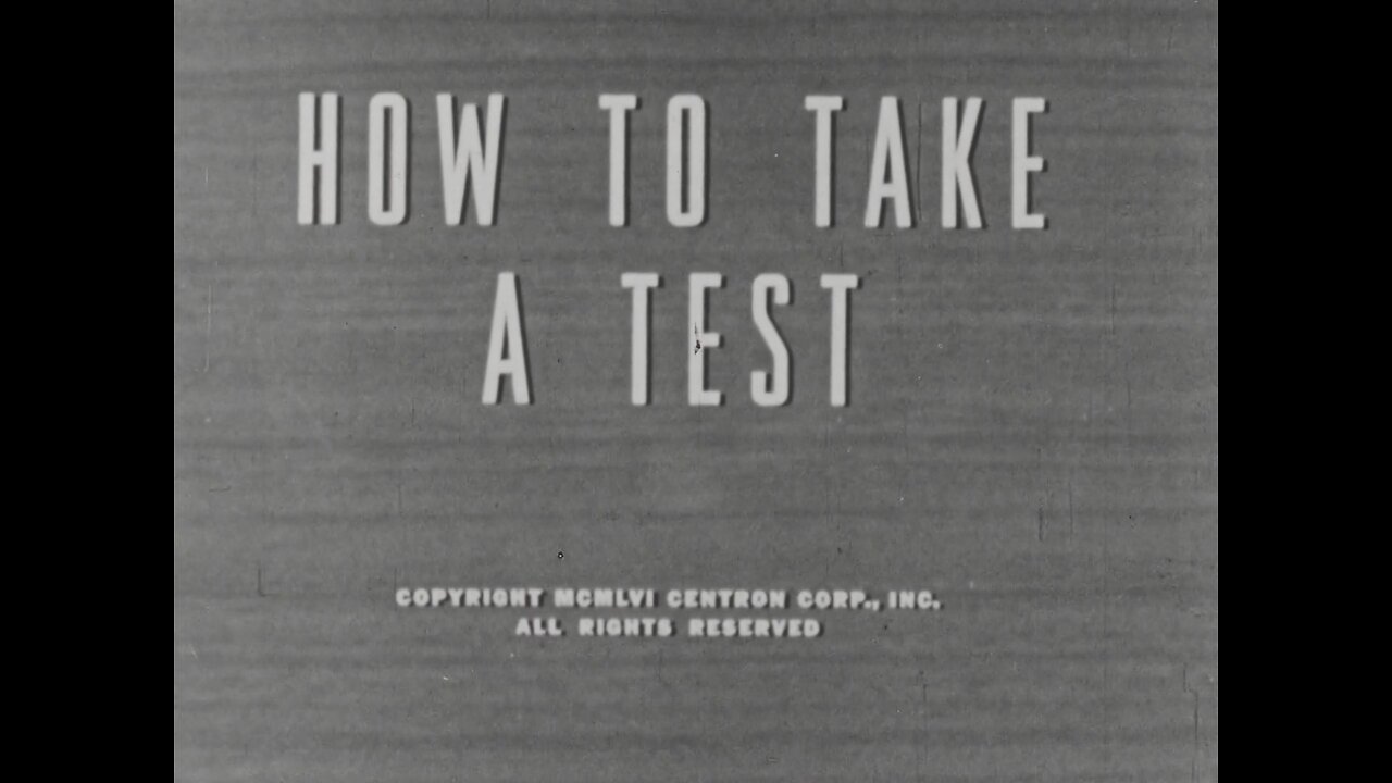 How To Take A Test, Young America Films (1956 Original Black & White Film)