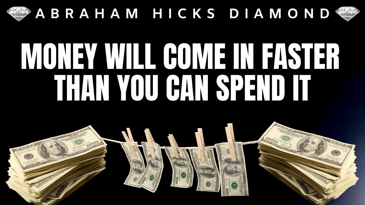 💎Abraham Hicks DIAMOND💎 | Money Will Come In Faster Than Ever Before | Law Of Attraction (LOA)