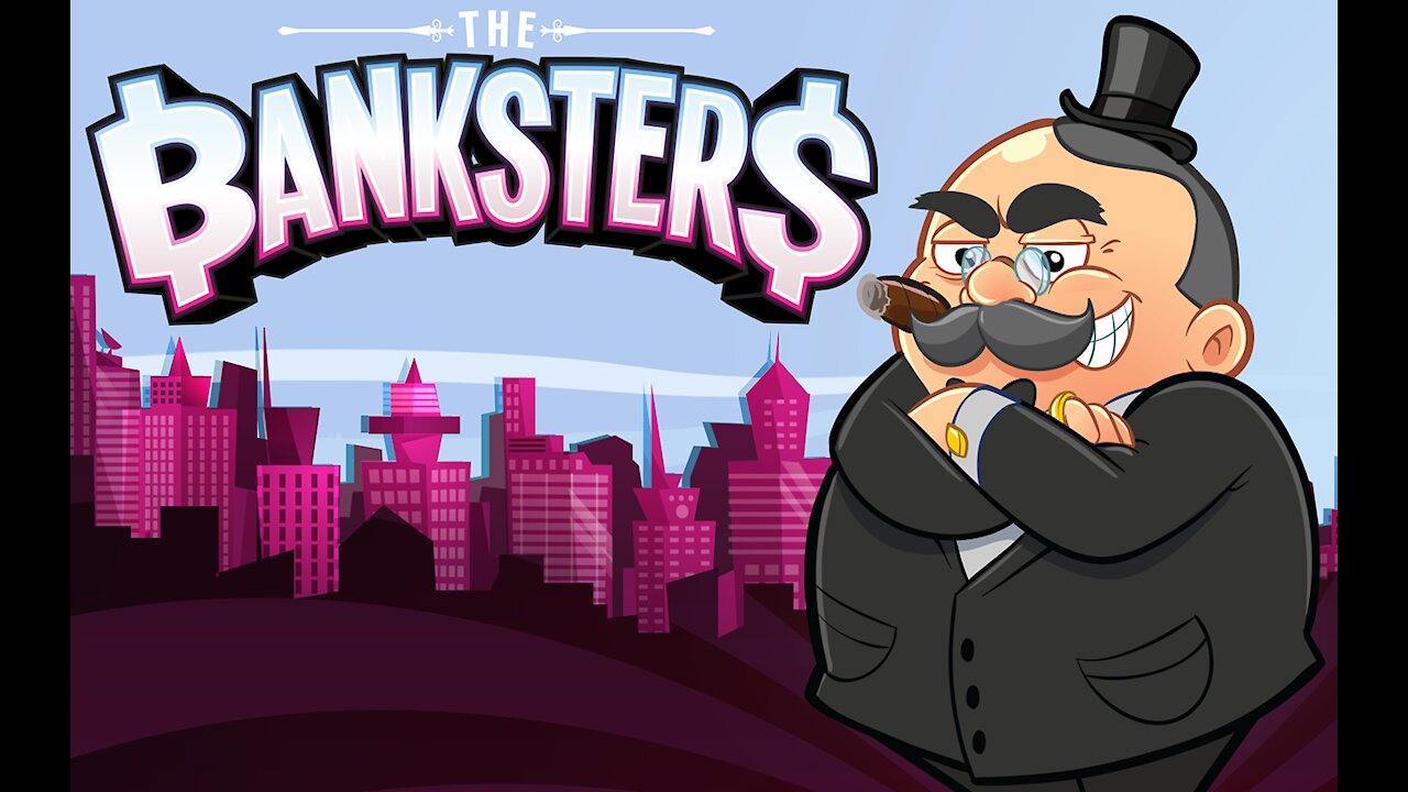 The Banksters