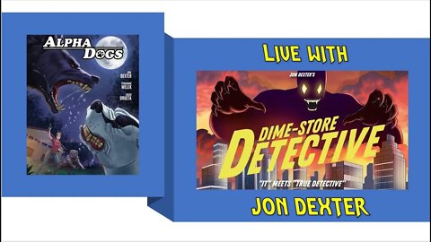 Dime-Store Detective: Live with Jon Dexter