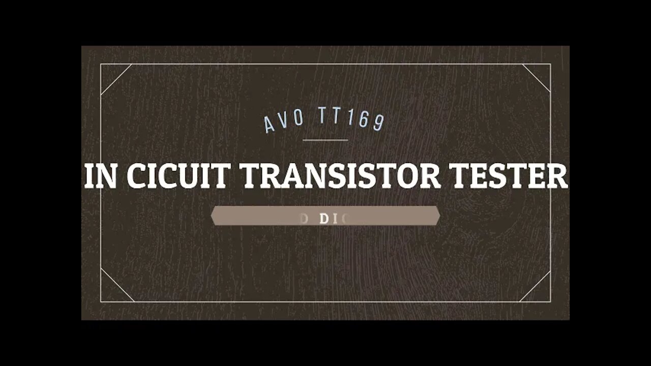 TRANSISTOR TESTER IN CIRCUIT AVO TT169