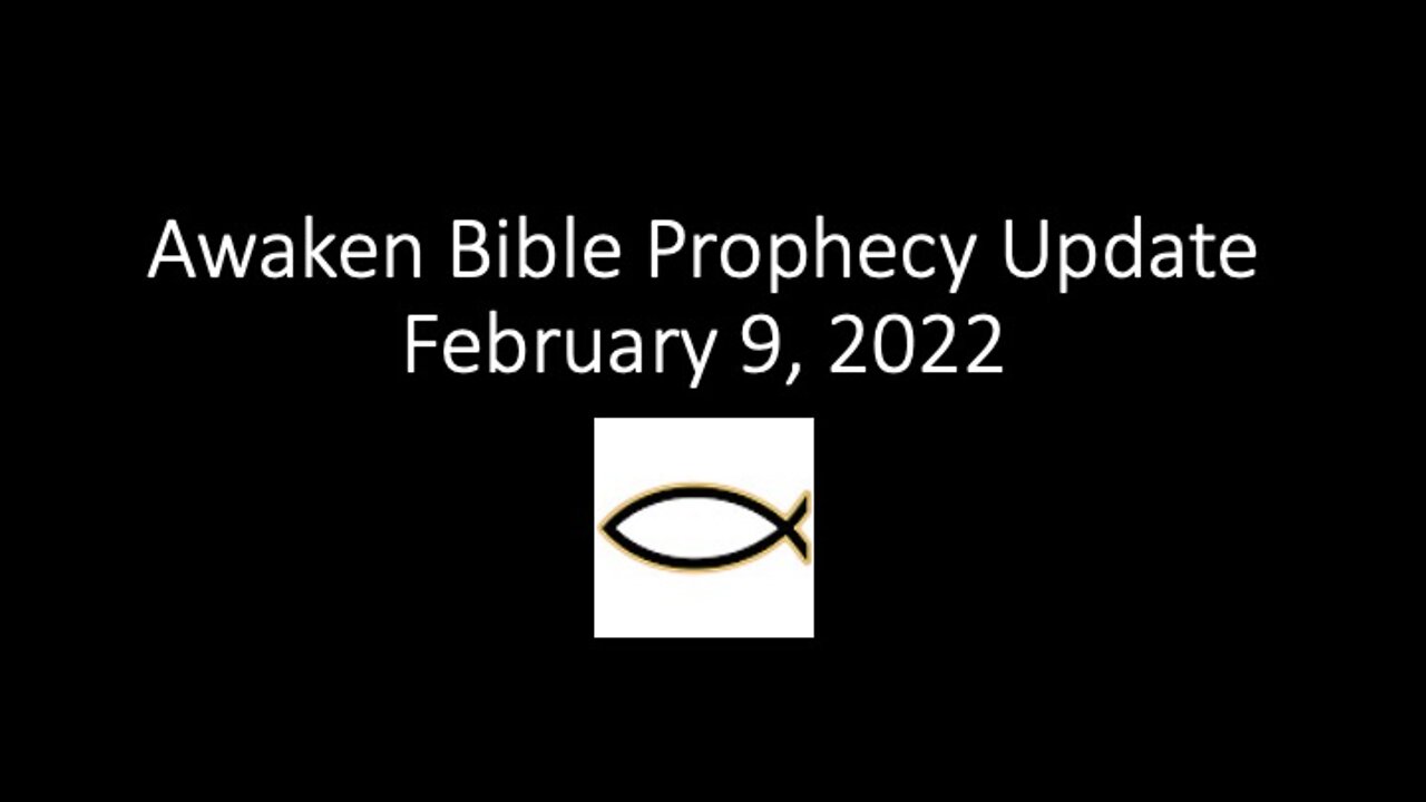 Awaken Bible Prophecy Update 2-9-22 - Part 1: The End-Times Cult of Catholicism