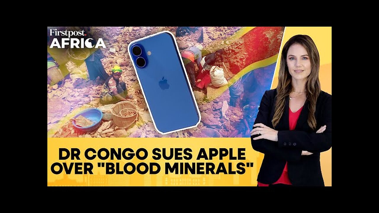 DR Congo Sues Tech Giant Apple in France, Belgium Over "Blood Minerals" | Firstpost Africa