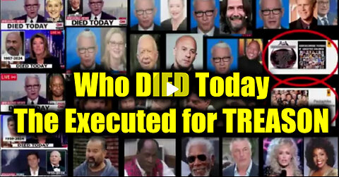 Who DIED Today - Executed For TREASON!