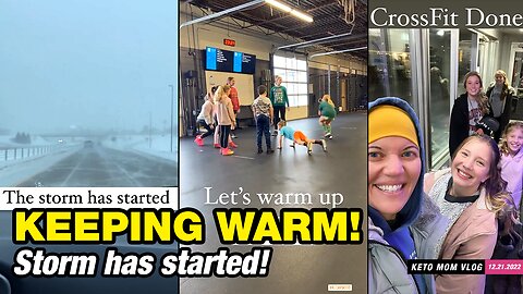 Storm Has Started! Keeping Warm With CrossFit | KetoMom Vlog