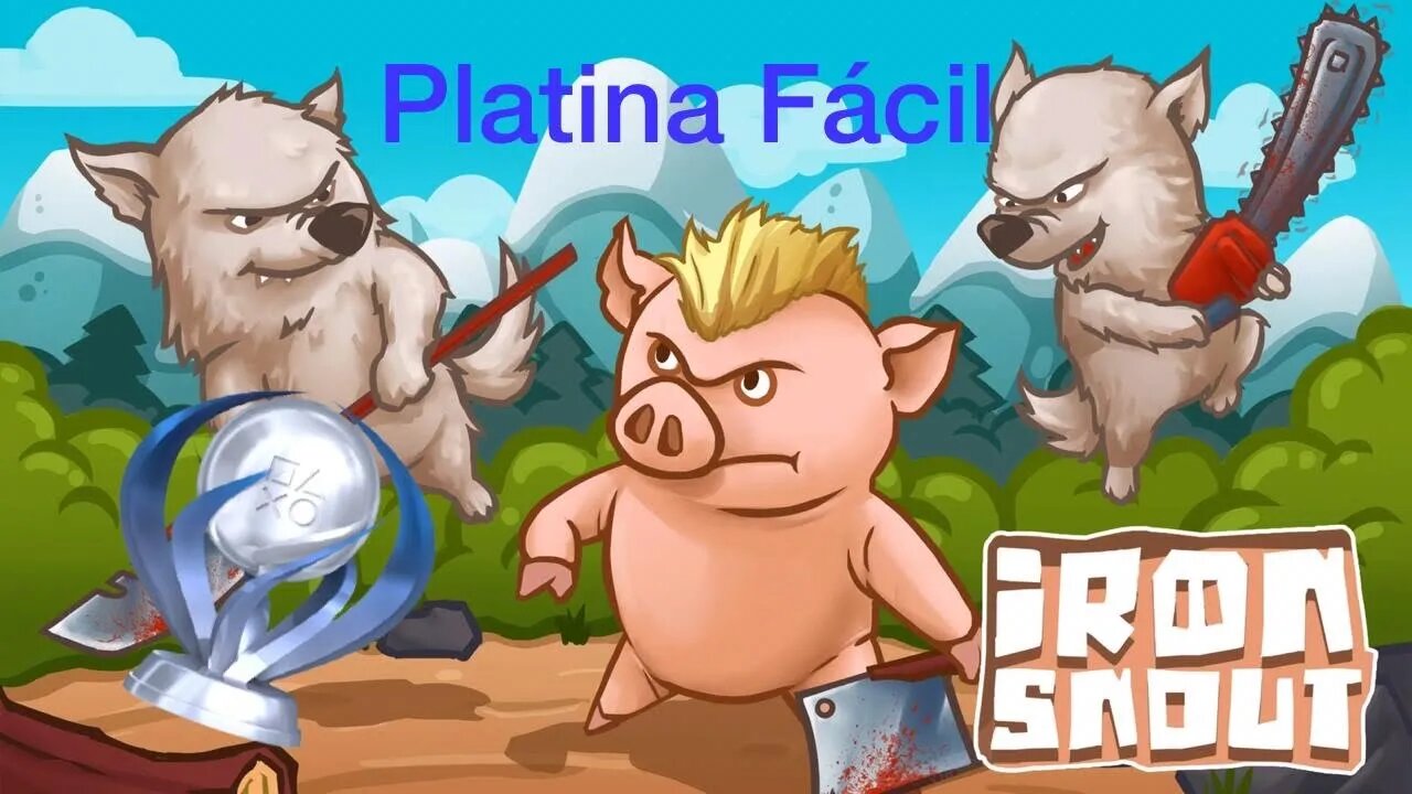 Iron Snout - Platina/ 1000G Fácil em menos de 40 Minutos e Muito Divertida - Walkthrough Guide