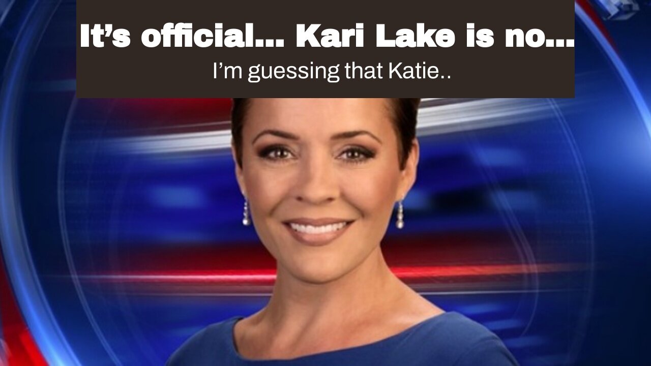 It’s official… Kari Lake is now a movement…