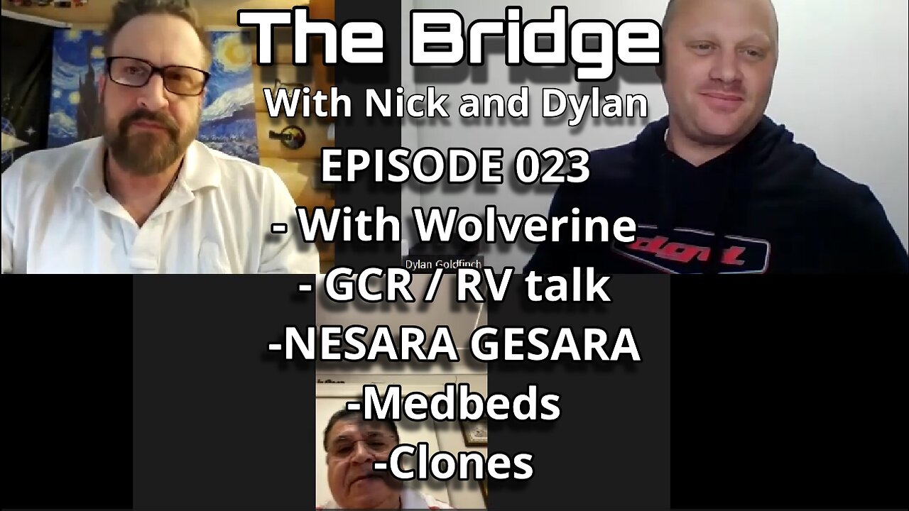 The Bridge With Nick and Dylan Episode 023 Wolverine