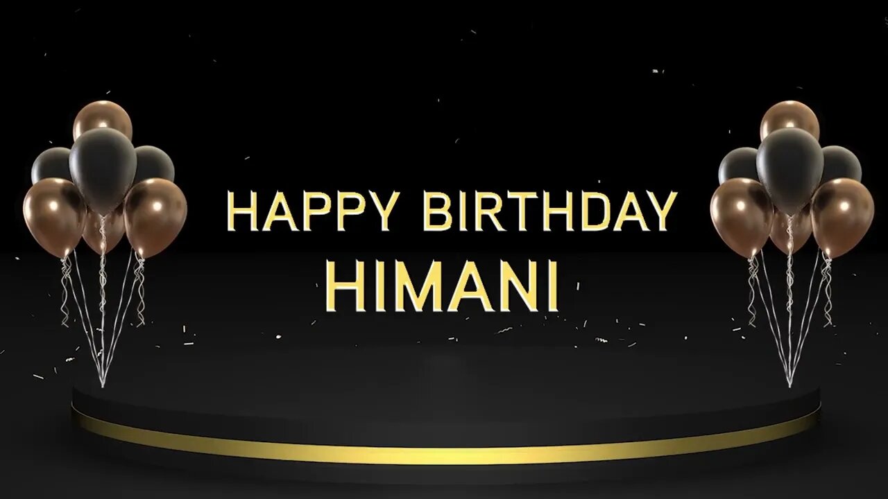 Wish you a very Happy Birthday Himani