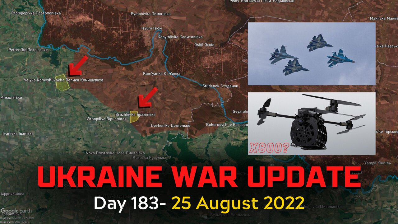 Ukraine War [25 August] Russia to conduct major air campaign? Ukraine gets 800 drones from Taiwan?