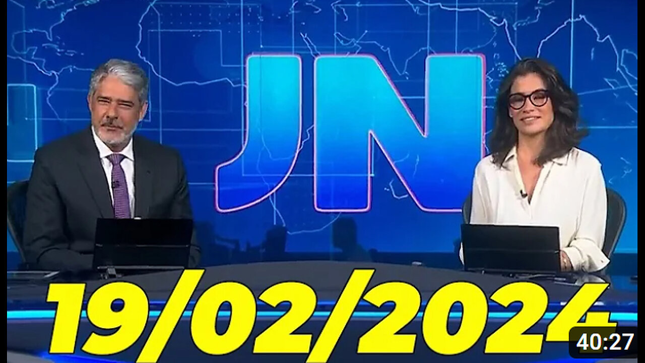 Jornal Nacional 19 02 2024 Segunda Feira Completo