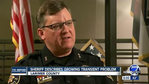 Larimer County Sheriff fed up with ‘criminal transients’ he says 'flooding community'