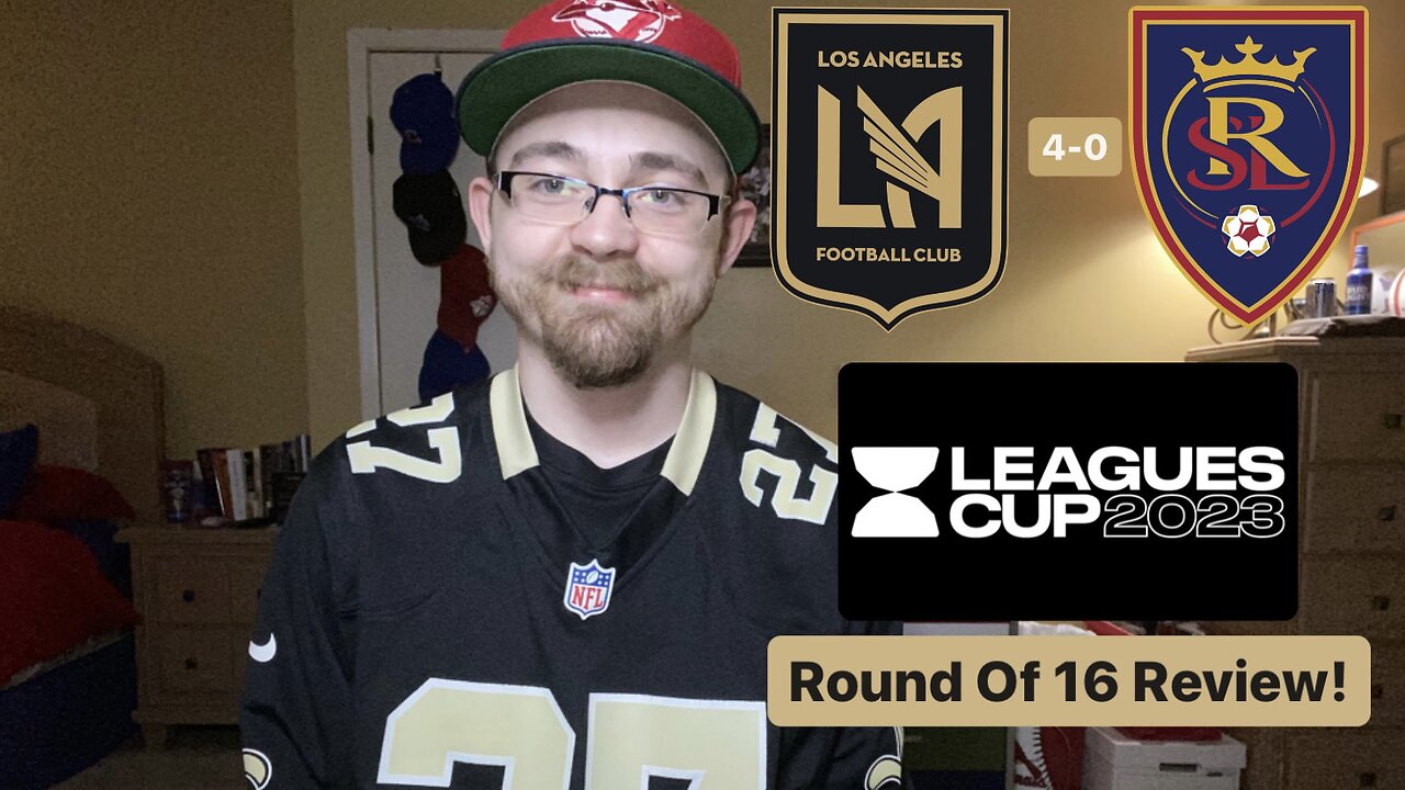 RSR5: LAFC 4-0 Real Salt Lake Leagues Cup 2023 Round Of 16 Review!