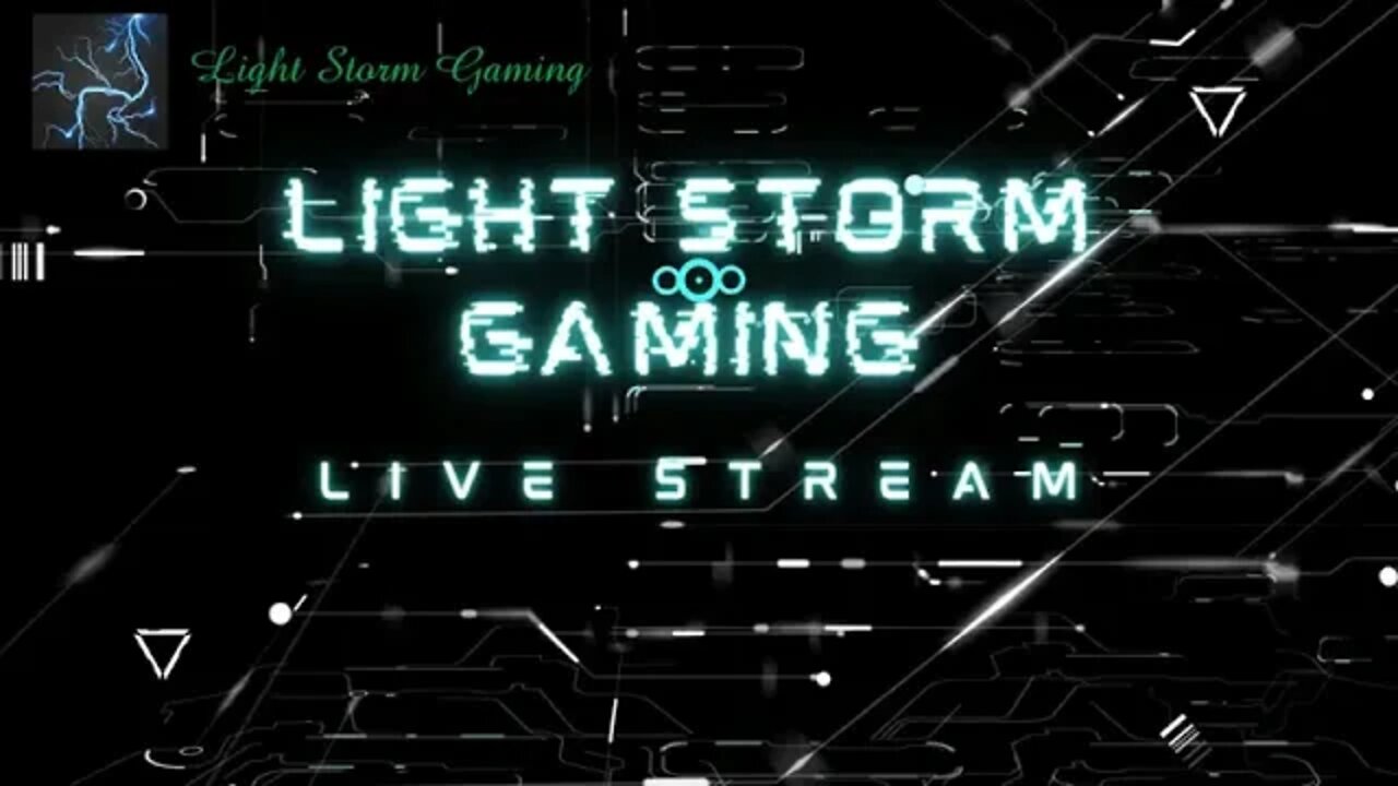 Light Storm Gaming Live Stream Intro