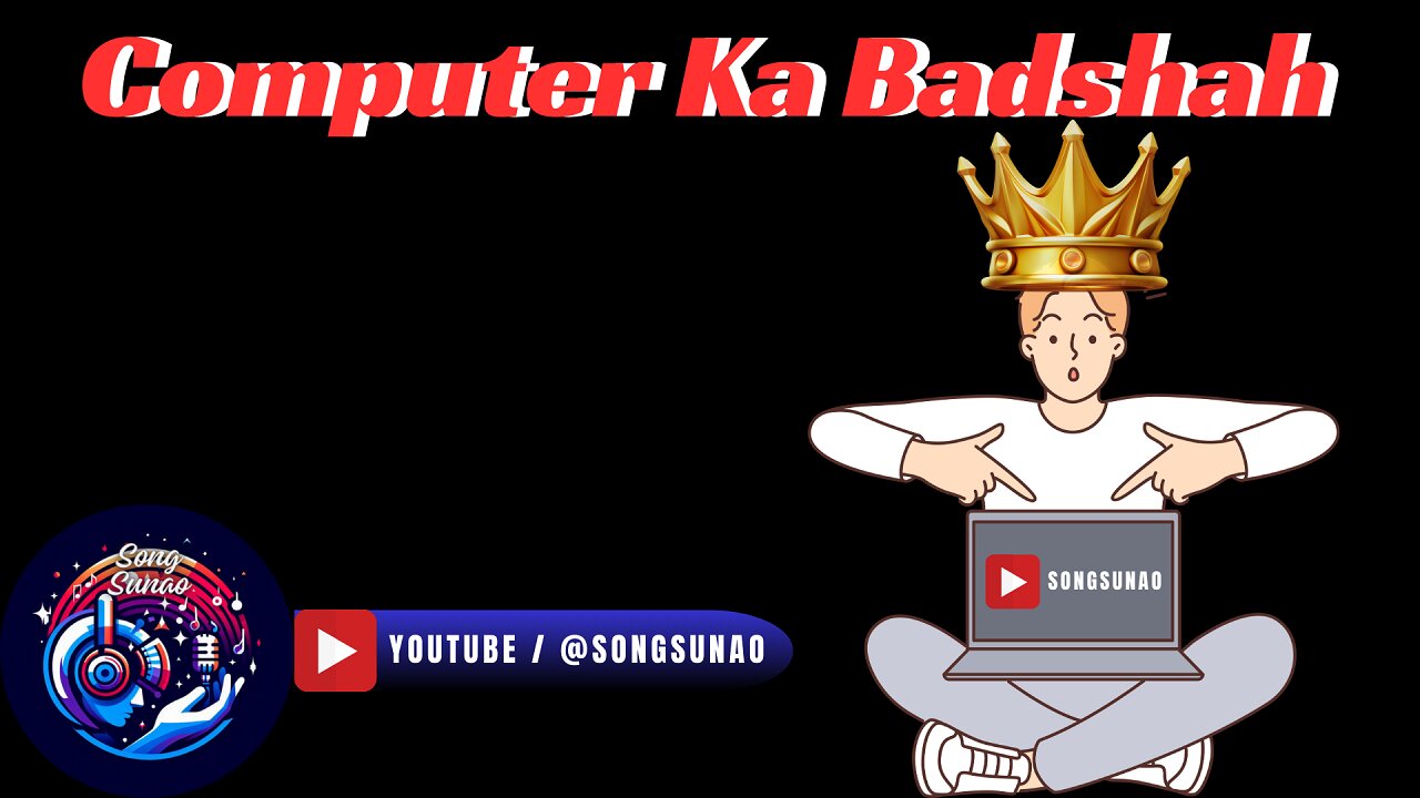 Computer Ka Badshah