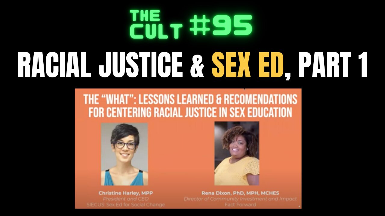 The Cult #95: Racial Justice & Sex Ed (Part 1)