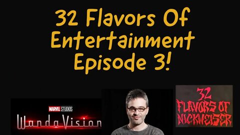 32 Flavors Of Entertainment Episode 3