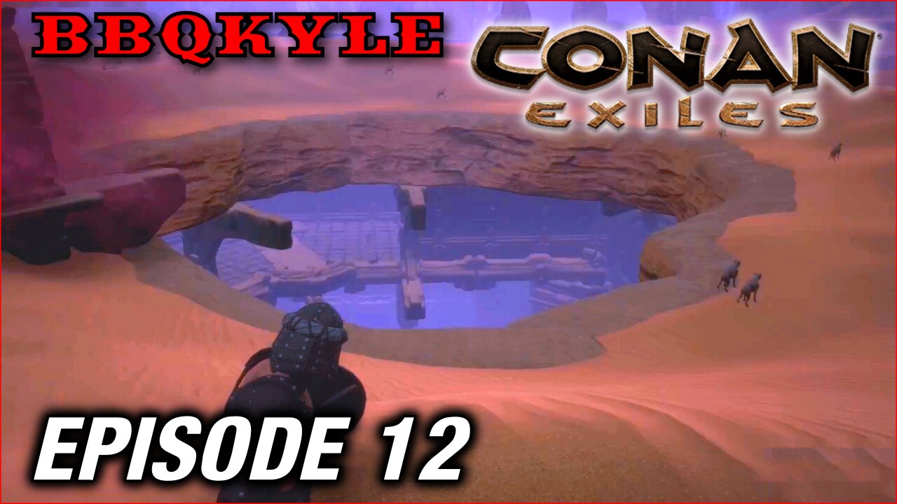 I Got Lost (Conan Exiles: Ep12)